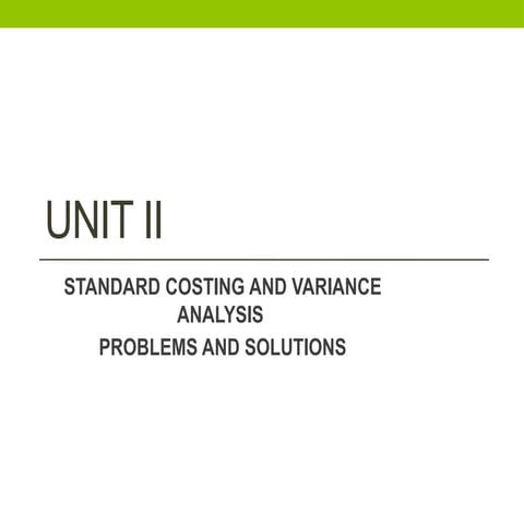 Standard Costing and Variance Analysis Problems and solutions.pptx