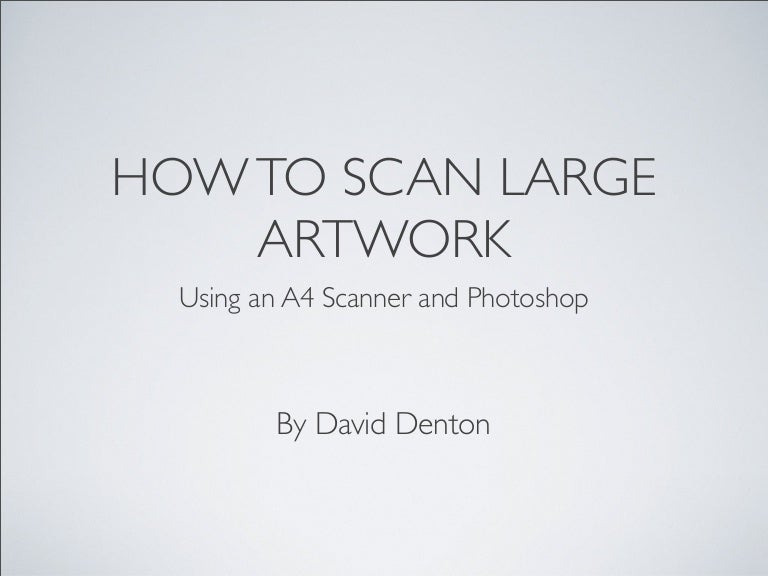 How to Scan Large Artwork