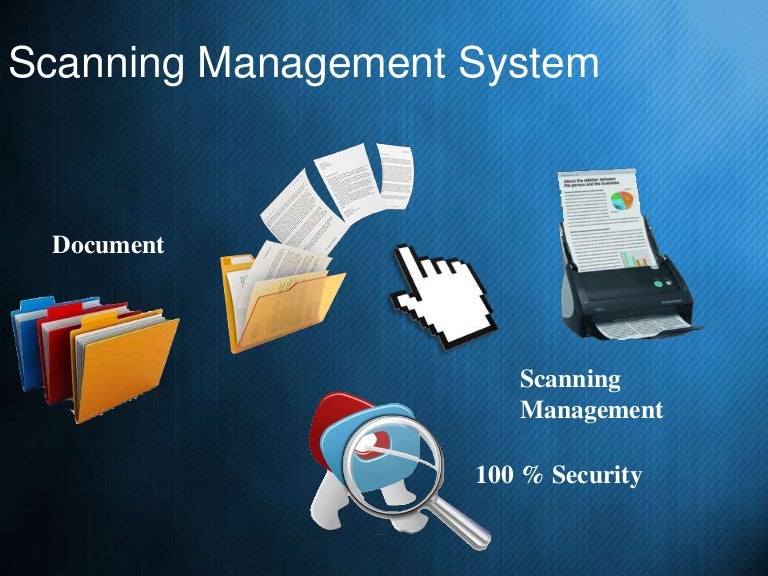 Best 10 Advantages of Scanning Management System Document Managemen…