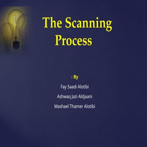 Scanning aaaaaaaaaaaaaaaaaaaaaaaaaprocess.pptx