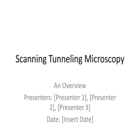 Scanning_Tunneling_Microscopy_Presentation.pptx