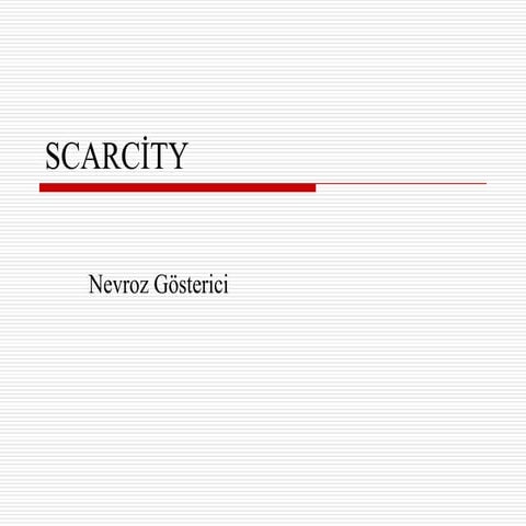 Scarci̇ty | PPT