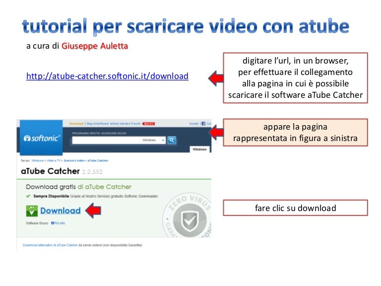 come scaricare a tube catcher