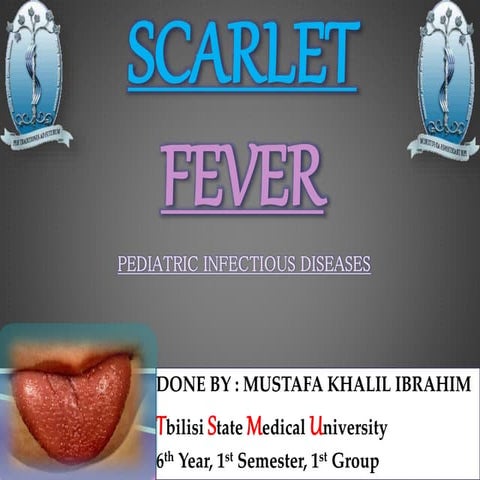Scarlet fever ( infectious diseases )