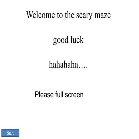 Scary maze