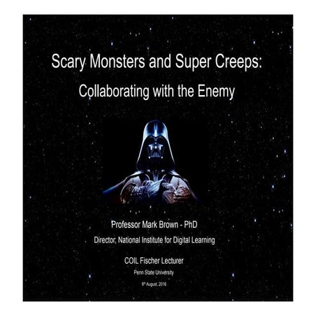 Scary Monsters and Super Creeps: Collaborating with the Enemy