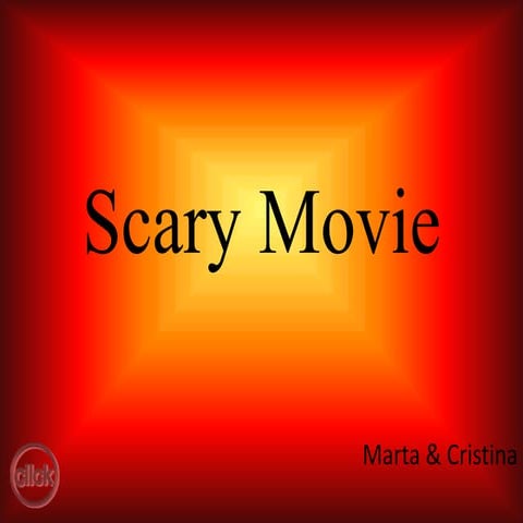 Scary movie