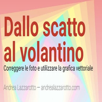 Dallo scatto al volantino