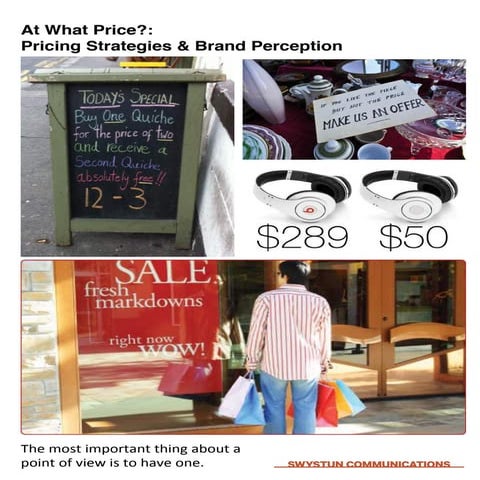 At What Price? Pricing Strategies and Brand Perception