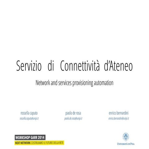 Servizio di Connettività d'Ateneo - Network and services provisioning automation