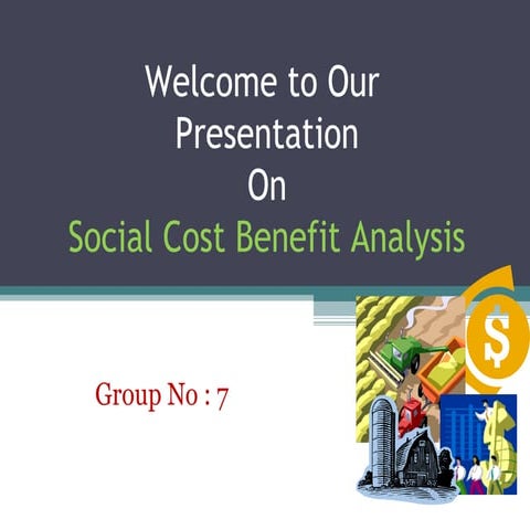 Social Cost Benefit Analysis