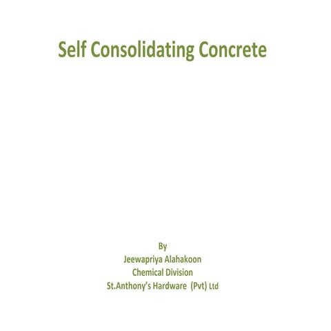 Self Consolidating Concrete-Designing & Tsting