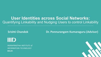 User Identities Across Social Networks: Quantifying Linkability and Nudging U...