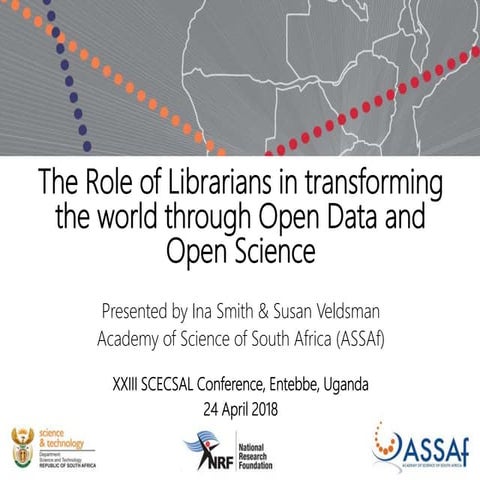 The Role of Librarians in transforming the world through Open Data and Open S...