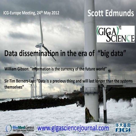 Scott Edmunds: Data Dissemination in the era of "Big-Data"