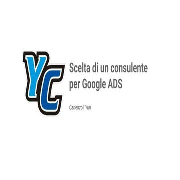Come Scegliere un Consulente per Google ADS