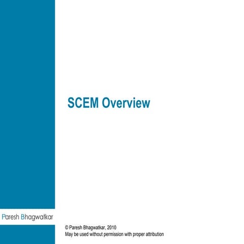 Scem Overview   - PPT - Paresh Bhagwatkar