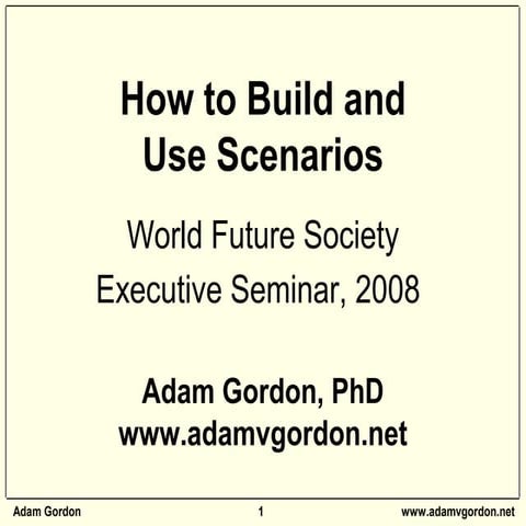 Scenario Building Workshop - How to Build and Use Scenarios