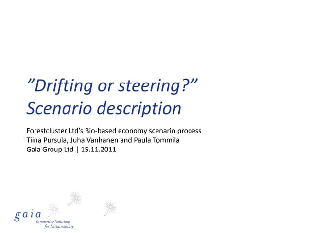 Scenario 2 drifting or steering