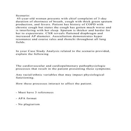 Scenario 45-year-old woman presents with chief complaint of 3.docx
