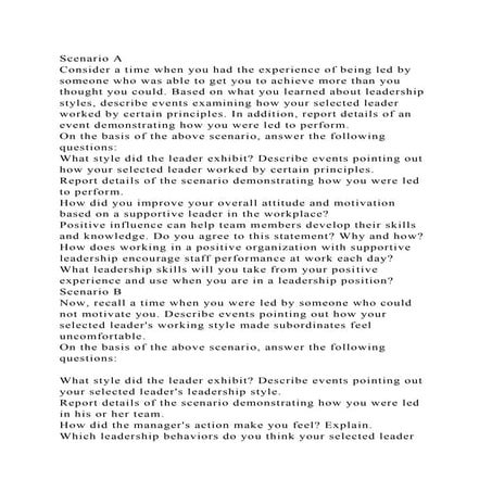 Scenario AConsider a time when you had the experience of being led.docx