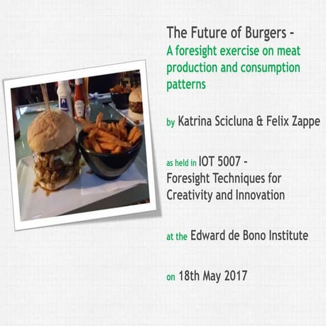 Scenario Analysis on the Future of Burgers