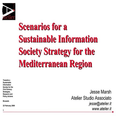 Scenarios for a Sustainable Information Society Strategy for the Mediterranea...