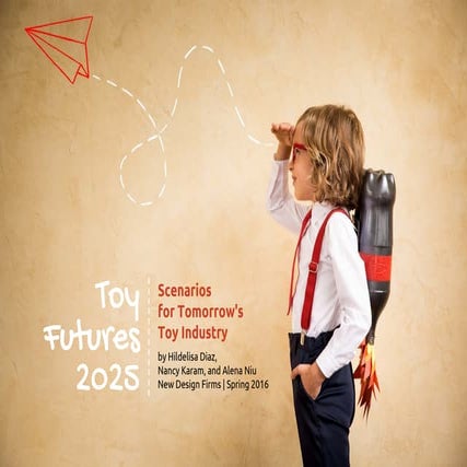 Scenarios For Tomorrows Toy Industry