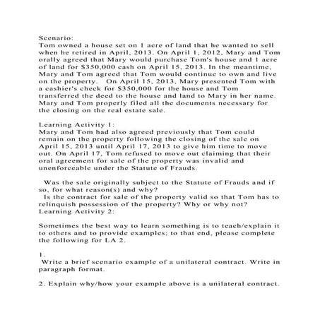 Scenario Tom owned a house set on 1 acre of land that he wanted t.docx