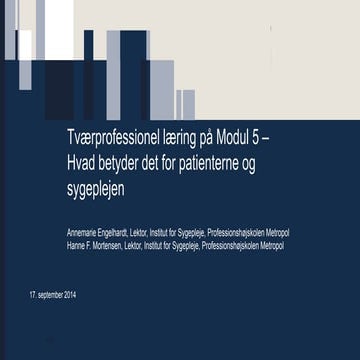 Tværprofessionel læring på Modul 5 – Hvad betyder det for patienterne ...