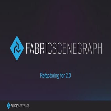Fabric Engine: Scene graph 2.0