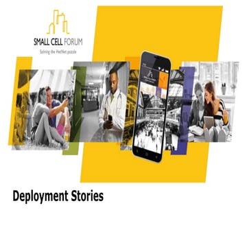 Small Cell Deployment Stories 2016