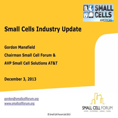 Small Cells & the Enterprise: Release 2 by Gordon Mansfield SC Americas 13