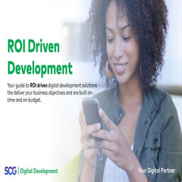 ROI Driven Digital Development