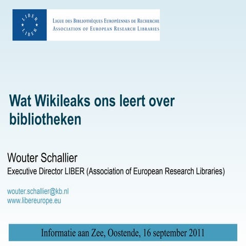 Wat Wikileaks ons leert over bibliotheken