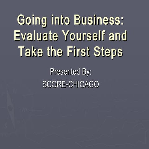 Going Into Business: Evaluate Yourself