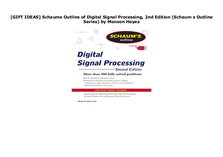 [GIFT IDEAS] Schaums Outline of Digital Signal Processing, 2nd Editi…