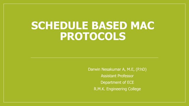 Schedule Based MAC Protocol