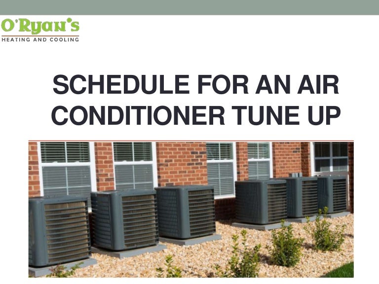 Schedule for an air conditioner tune up