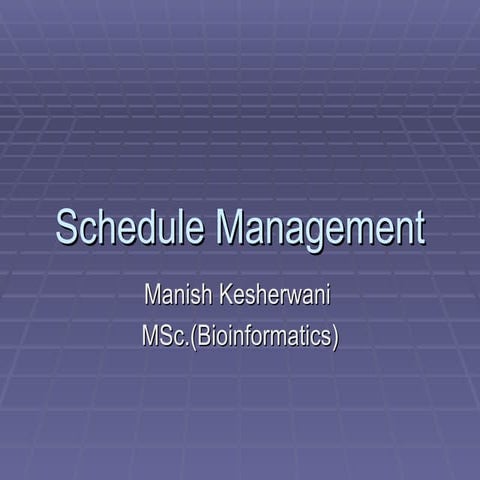 Schedule management