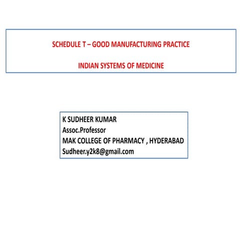 Schedule T Good Manufacturing Practice Indian systems of Medicine