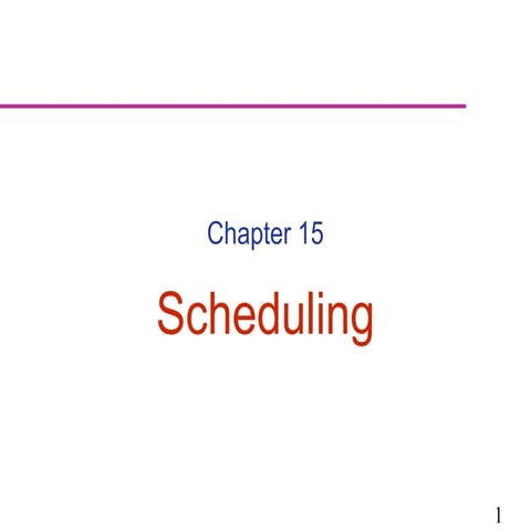 Scheduling