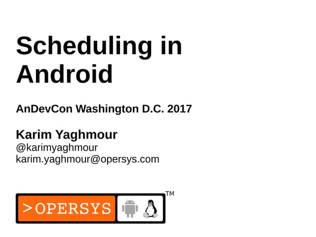 Scheduling in Android