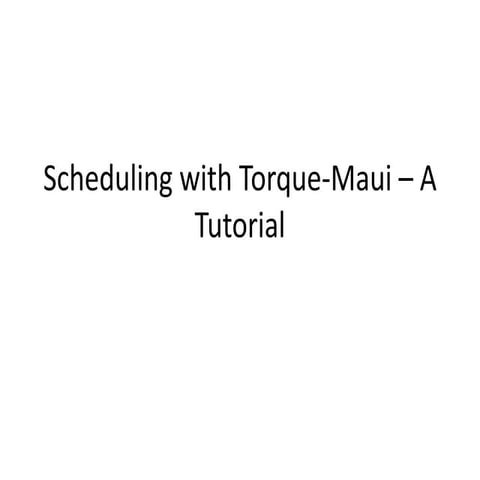 Scheduling torque-maui-tutorial