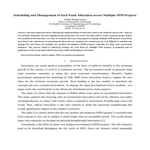 Scheduling and management of seed fund allocation across multiple npd projects