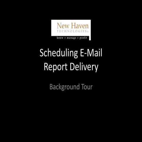 Scheduling email report delivery