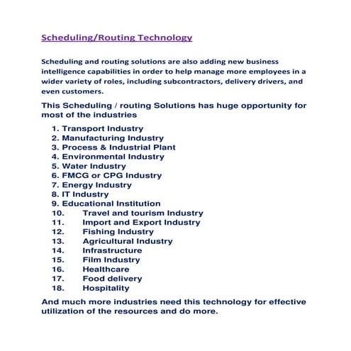 Scheduling or routing technology