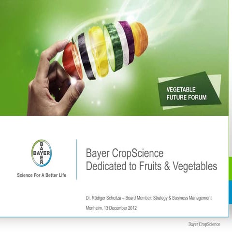 Bayer CropScienceDedicated to Fruits & Vegetables