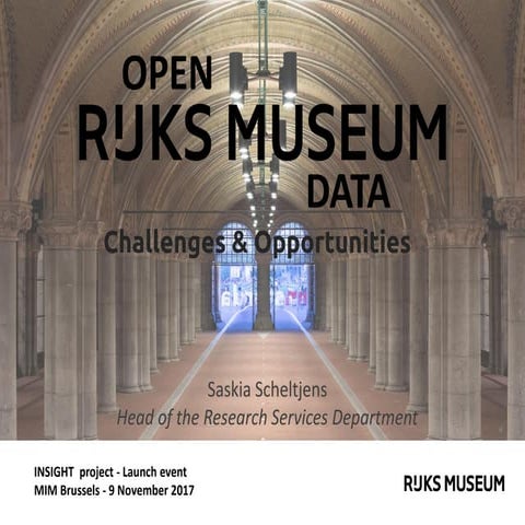 Open Rijksmuseum Data : Challenges and Opportunities