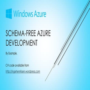 Schema-free Microsoft Azure development